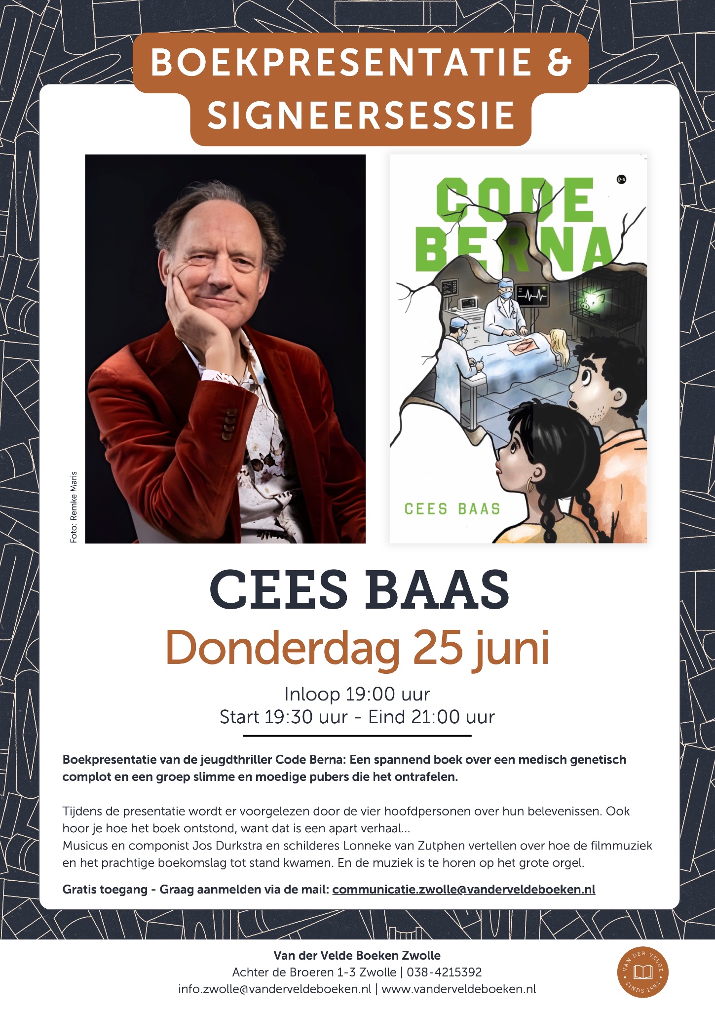 Poster boekpresentatie Code Berna — donderdag 25 juni, Van der Velde Boeken Zwolle